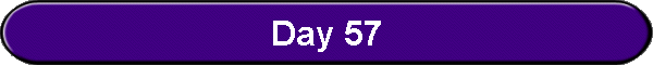 Day 57